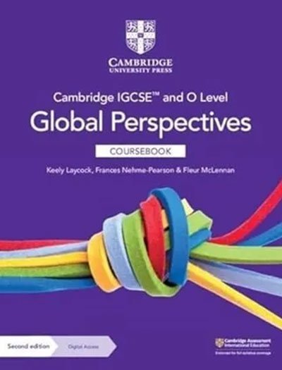 Cambridge IGCSE and O Level Global Perspectives Coursebook 2nd Edition