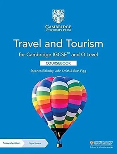 Cambridge IGCSE and O Level Travel and Tourism Coursebook 2nd Edition