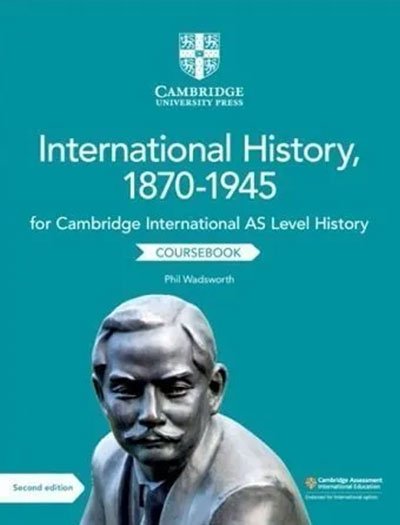 Cambridge International AS Level History 1870-1945 2nd Edition