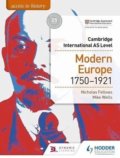 Cambridge International AS Level Modern Europe 1750-1921 Hodder