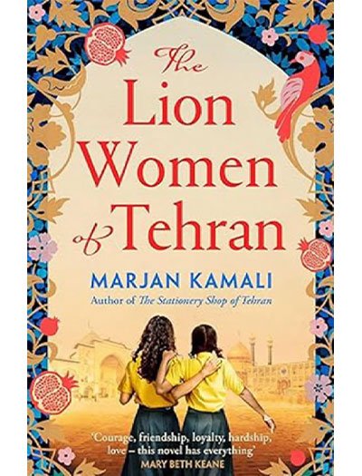 The Lion Women of Tehran by Marjan Kamali