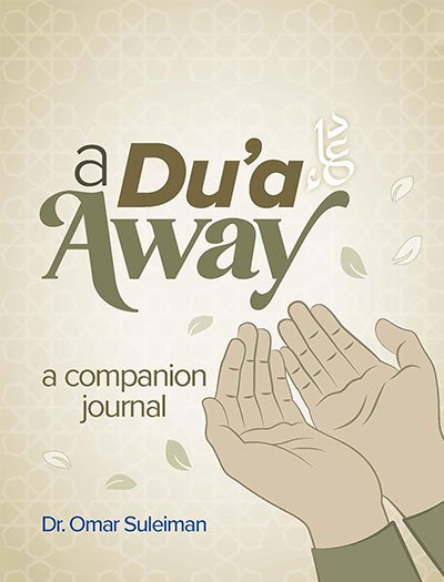 A Du'a Away: A Companion Journal by Omar Suleiman