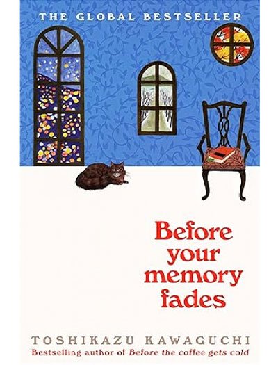 Before Your Memory Fades by Toshikazu Kawaguchi