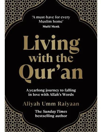 Living with the Qur’an by Aliyah Umm Raiyaan