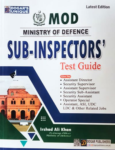 Ministry of Defence Sub-Inspector Test Guide MOD SI by Dogar Publishers