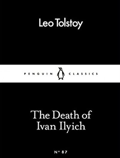 The Death of Ivan Ilych by Leo Tolstoy