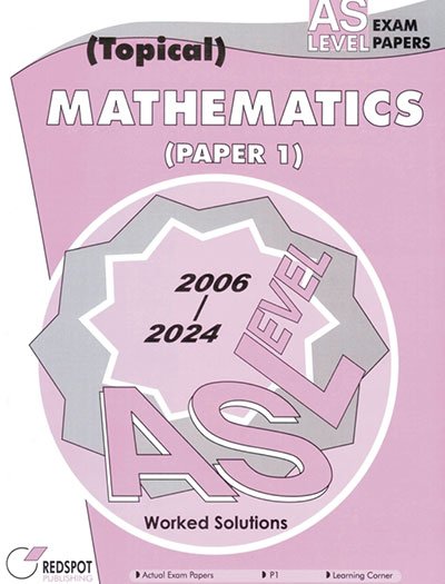 Redspot AS Level Topical Mathematics Paper 1 2025 Edition
