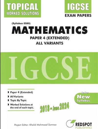 Redspot IGCSE Mathematics Paper 4 Unsolved Topical with Worked Solutions