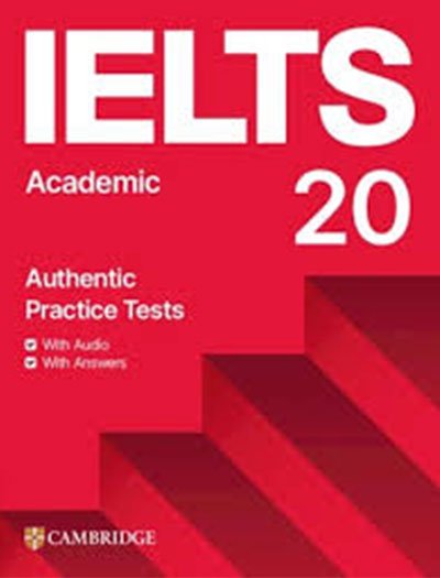 Cambridge IELTS 20 Academic with Audio