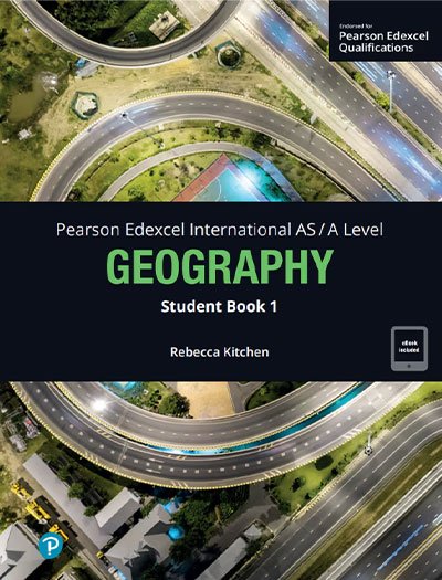 Pearson Edexcel International AS/A Level Geography Student Book 1
