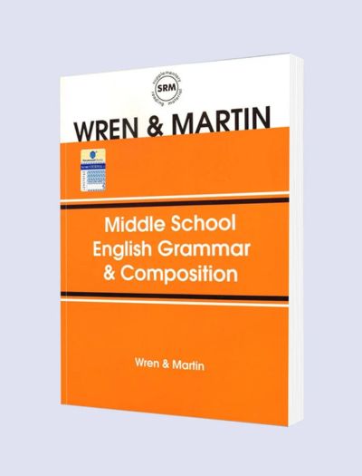 Middle School English Grammar & Composition by Wren & Martin